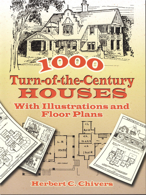 Title details for 1000 Turn-of-the-Century Houses by Herbert C. Chivers - Wait list